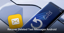 Recover Deleted Text Message Android
