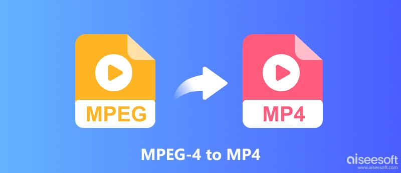 MPEG-4 to MP4