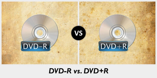 Solved] What is the Difference between DVD+R and DVD-R Formats
