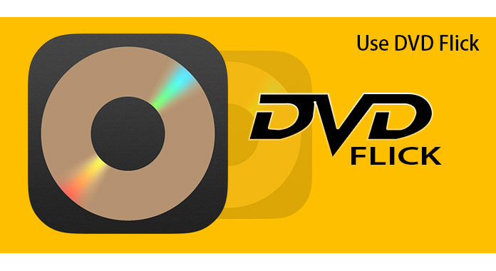 How to Use DVD Flick