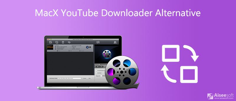 Macx Youtube 下載器介紹和最佳替代品