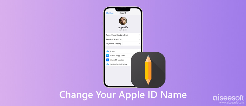 Verified Ways To Change Your Apple ID Name With Or Without Password