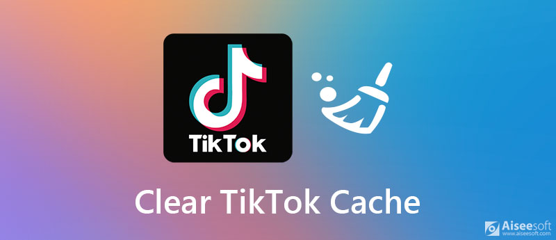 Clear TikTok Cache