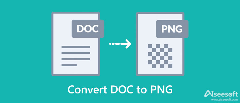 2 Easy Methods To Convert DOC To PNG On Windows Mac Online