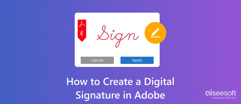 Create A Digital Signature In Adobe