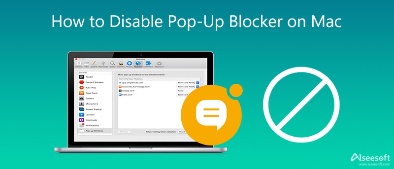 Hoe pop-upblokkering op Mac uit te schakelen