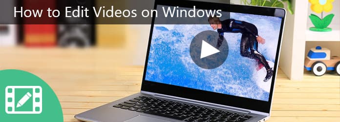 edit videos on windows 10