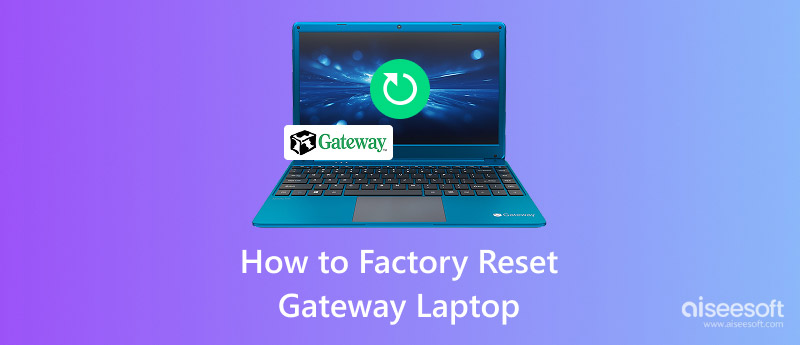 Factory Reset Gateway Laptop