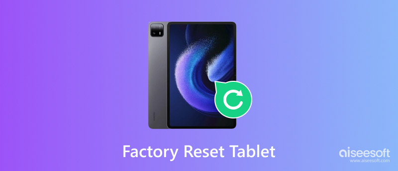 Factory Reset Tablet