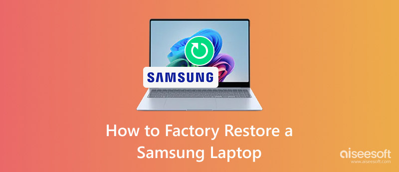 Factory Reset Your Samsung Laptop