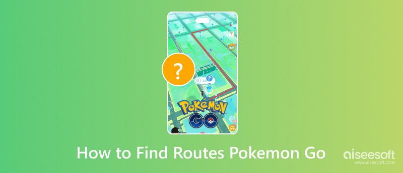 Find Routes Pokemon Go