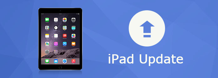 iPad Update - How to Update iPad to Latest iOS Version
