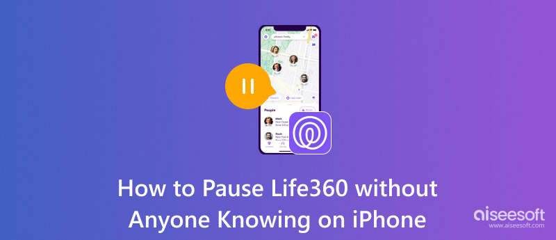 Pause Life360 Without Anyone Knowing on iPhone