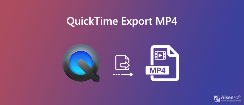 how to save quicktime as mp4