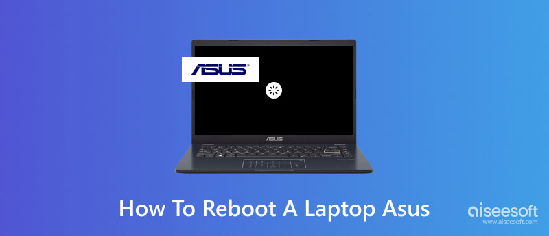 Reboot a Laptop ASUS