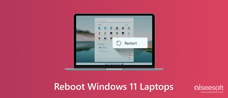 Reboot Windows 11 Laptops