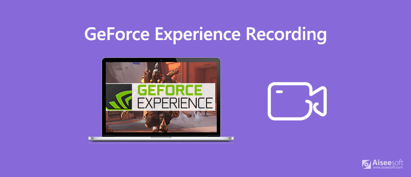 geforce experience record screen
