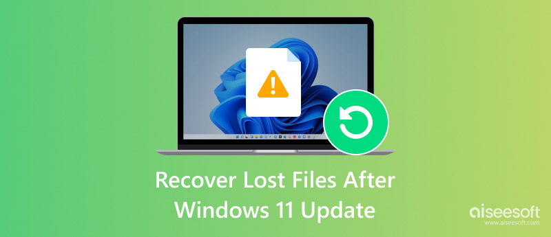 Recover Lost Files After Windows 11 Update