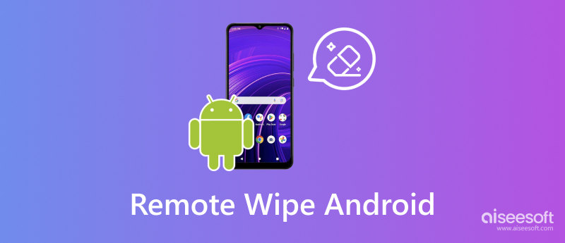 Remote Wipe Android