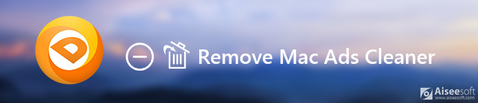 delete mac ads cleaner