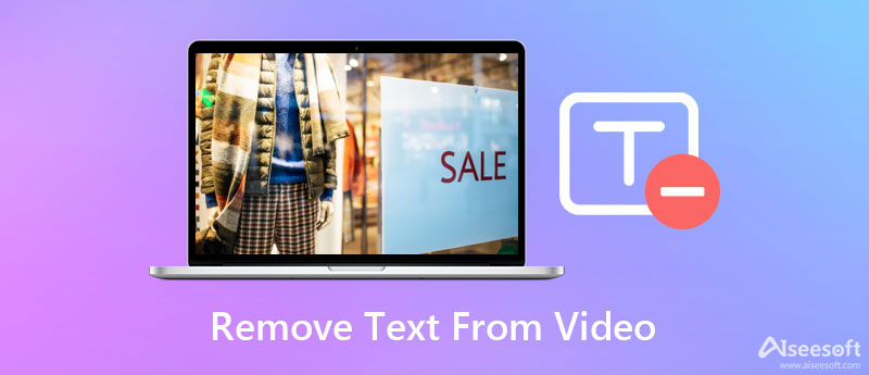  Solved 3 Excellent Methods To Remove Text From Videos