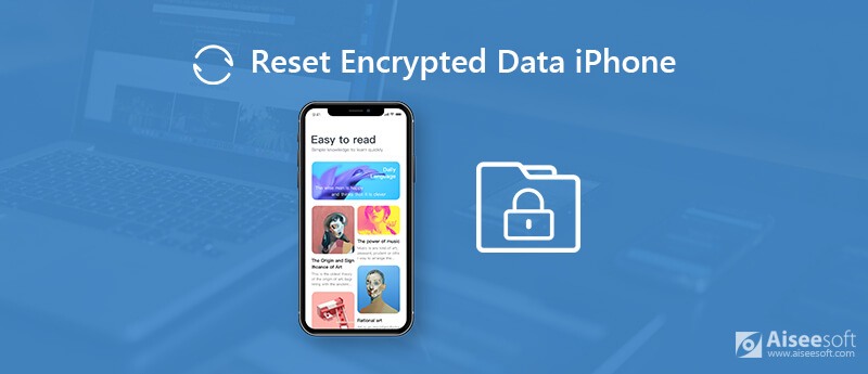 ios reset encrypted data