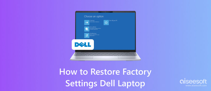 Restore Factory Settings Dell Laptop