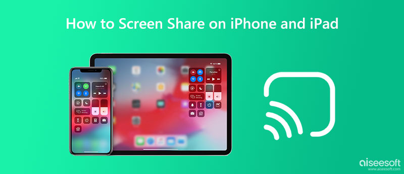 Lær 3 enkle måter å dele skjerm på iPhone, iPad og Mac