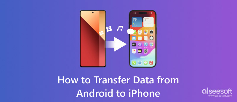 How to Transfer Data from Android to iPhone