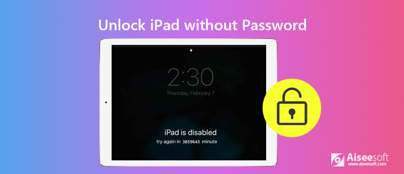 How to Jailbreak iPad Without Passcode or Apple ID