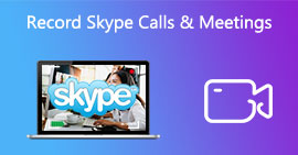 如何录制 Skype 视频音频