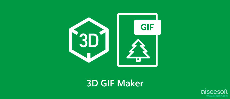 Top 3 Ways to Create Gif with Great 3D Gif Maker