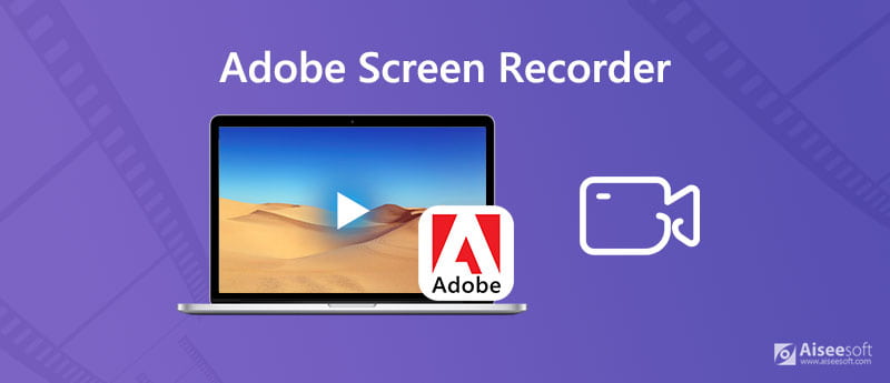 adobe screen recorder for mac