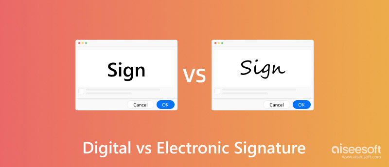 Digital Signature Vs Electronic Signature