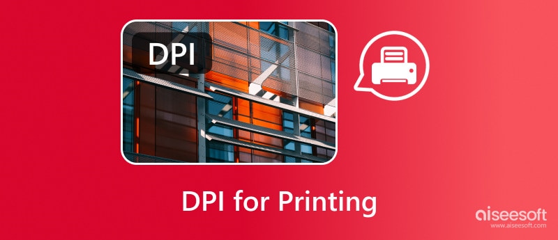 DPI for Printing