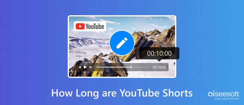 How Long Are YouTube Shorts