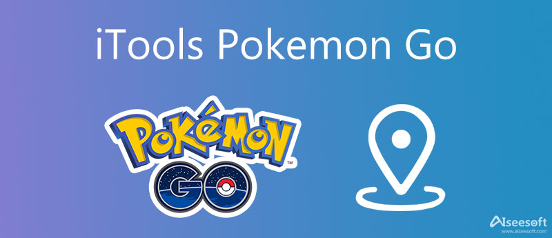 Use iTools Pokémon Go to Spoof Location for Pokémon