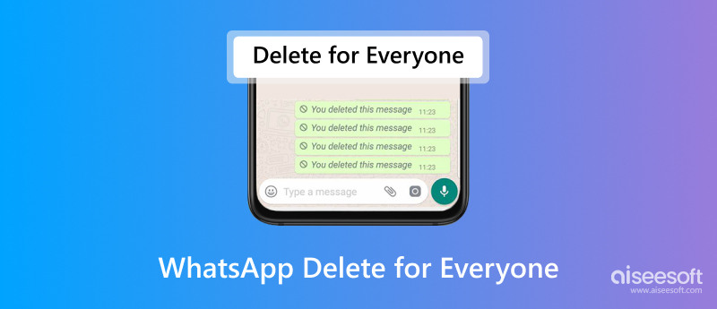 Whatsapp Delete For Everyone