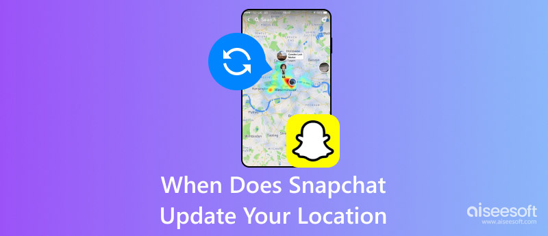 When Does Snapchat Update Your Location