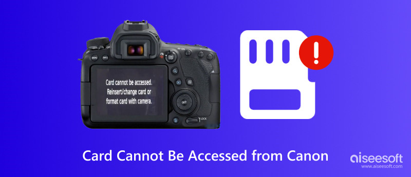 Card Cannot Be Accessed from Canon