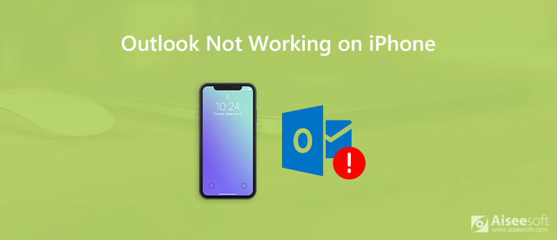 7 Proven Solutions To Fix Outlook Not Working On IPhone Quickly