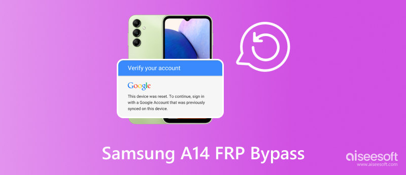 Samsung A14 FRP Bypass