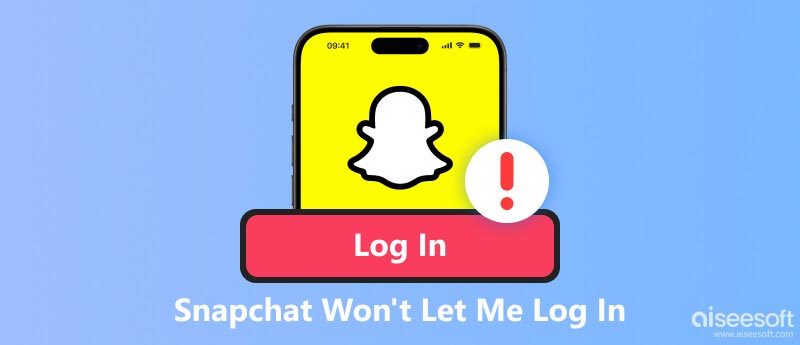 Why Snapchat Won't Let Me Log in and Solutions to Fix It