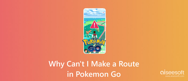 Why Cant I Make A Route In Pokemon Go