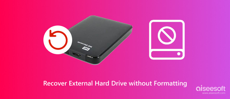 Recover External Hard Drive Without Formatting