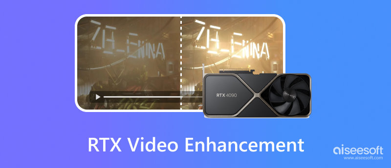 RTX Video Enhancement