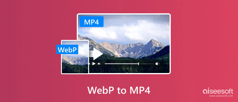 WebP to MP4