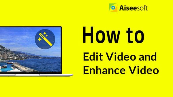 Edit and Enhance Video